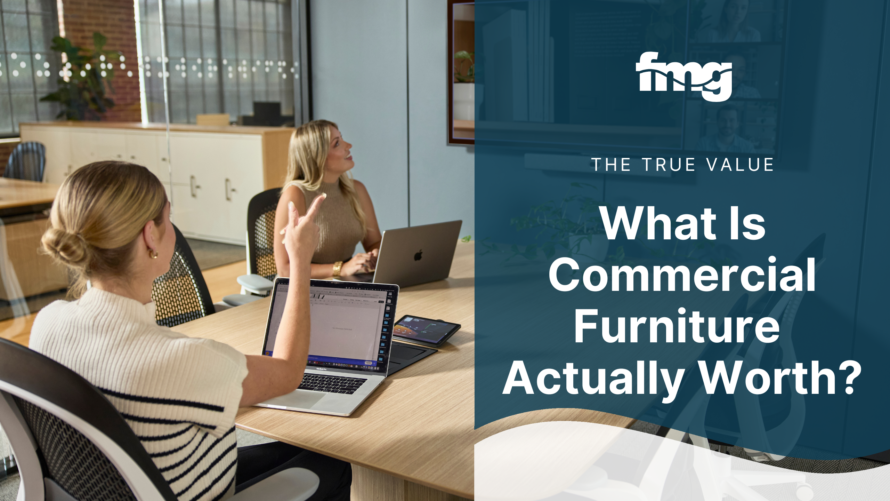 FMG_What is Commercial Furniture Actually Worth